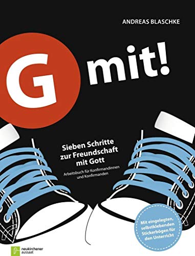 9783761559918: G mit!: Sieben Schritte zur Freundschaft mit Gott. Arbeitsbuch fr Konfirmandinnen und Konfirmanden. Ringbuch-Ausgabe