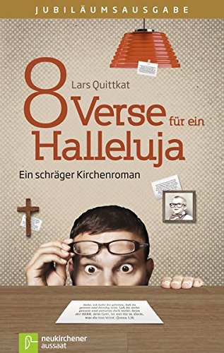 9783761560921: 8 Verse fr ein Halleluja: Ein schrger Kirchenroman