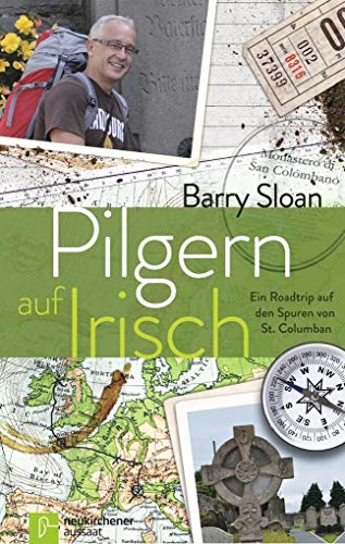 Stock image for Pilgern auf Irisch: Ein Roadtrip auf den Spuren von St. Columban for sale by medimops