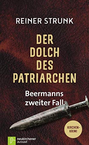 Imagen de archivo de Der Dolch des Patriarchen: Beermanns zweiter Fall a la venta por medimops