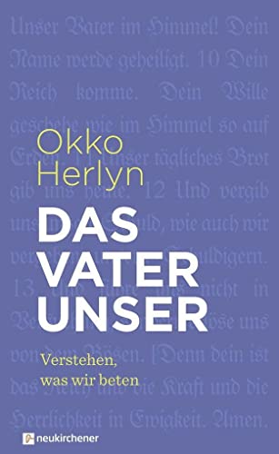 Stock image for Das Vaterunser: Verstehen, was wir beten for sale by medimops