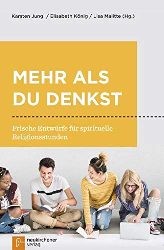 Beispielbild fr Mehr als du denkst Frische Entwrfe fr spirituelle Religionsstunden zum Verkauf von Buchpark