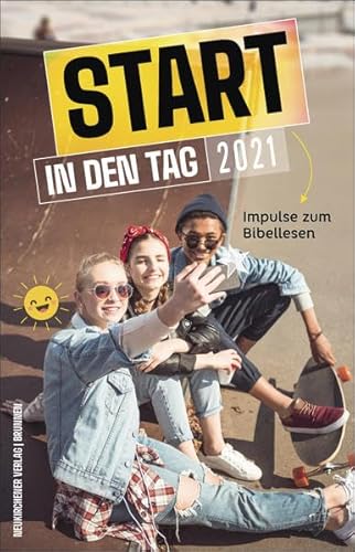 Stock image for Start in den Tag 2021: Impulse zum Bibellesen for sale by medimops