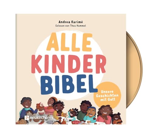 9783761569047: Alle-Kinder-Bibel: Unsere Geschichten mit Gott