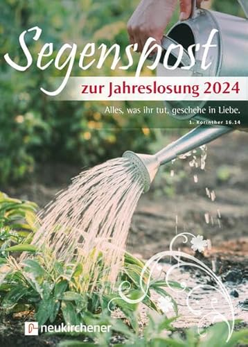 Beispielbild fr Segenspost zur Jahreslosung 2024: Alles, was ihr tut, geschehe in Liebe - 1. Korinther 16.14 zum Verkauf von medimops