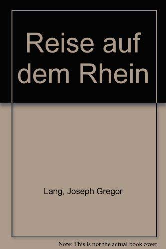 Beispielbild fr Reise auf dem Rhein von Mainz bis zum Siebengebirge zum Verkauf von medimops