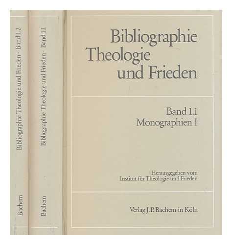 Beispielbild fr Bibliographie Theologie und Frieden Band 1.1 Monographien I. zum Verkauf von Bernhard Kiewel Rare Books