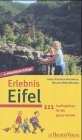 Erlebnis Das Eifelbuch fuer die ganze Familie 2. Aufl. - Scheerer-Buchmeier + Melanie Merx