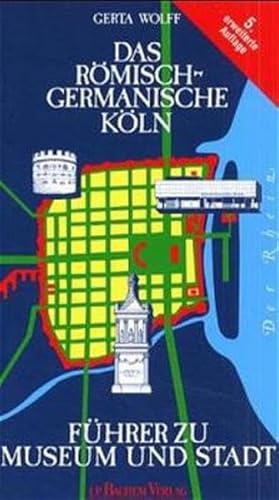 Beispielbild fr Das Rmisch-Germanische Kln: Fhrer zu Museum und Stadt zum Verkauf von medimops