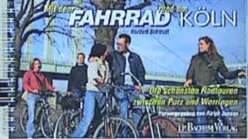 Stock image for Mit dem Fahrrad rund um Kln for sale by medimops