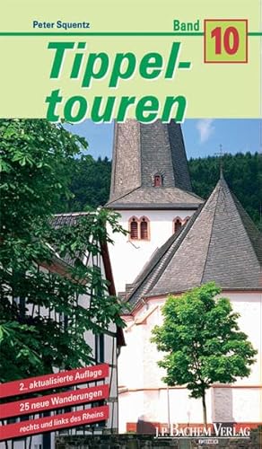 Beispielbild fr Tippeltouren. 25 neue Wanderungen rechts und links des Rheins: Tippeltouren 10. 25 neue Wanderungen rechts und links des Rheins: BD 10 zum Verkauf von medimops