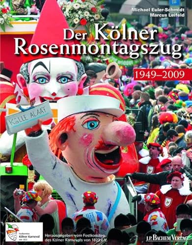 Beispielbild fr Der Klner Rosenmontagszug 02: 1949-2009 zum Verkauf von medimops
