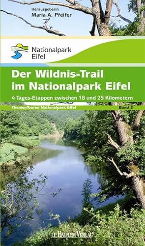 Beispielbild fr Themen Touren Band 3. Der Wildnis-Trail im Nationalpark Eifel: 4 Tages-Etappen zwischen 18 und 25 Kilometer zum Verkauf von medimops