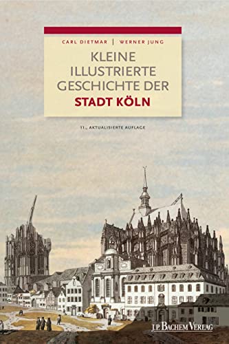 Stock image for Kleine illustrierte Geschichte der Stadt Kln for sale by medimops