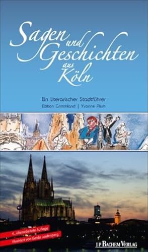 Sagen und Geschichten aus KÃ¶ln (9783761622896) by Yvonne Plum