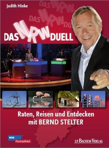 Das NRW Duell unterwegs: Raten, Reisen und Entdecken mit Bernd Stelter - Hinke Judith