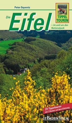 Beispielbild fr Tippeltouren Eifel: 25 Wanderungen in der Eifel zum Verkauf von medimops