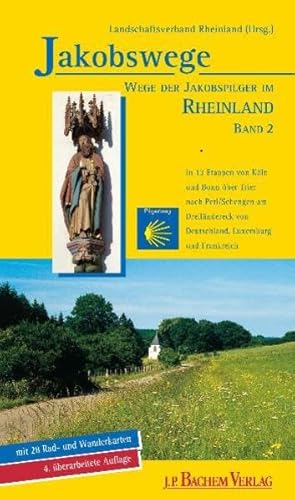 Jakobswege - Wege der Jakobspilger im Rheinland 02: Von Köln nach Trier - Karl-Heinz Flinspach