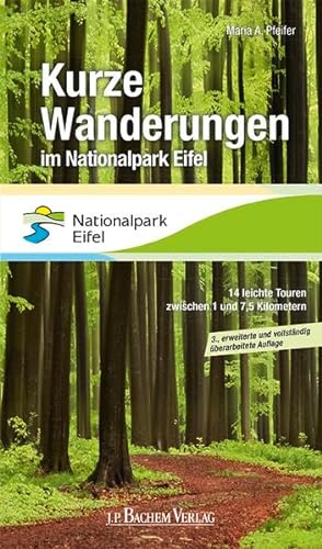 Stock image for Themen Touren Band 2. Kurze Wanderungen im Nationalpark Eifel: 14 leichte Touren zwischen 1 und 7,5 Kilometer for sale by medimops