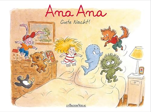 Ana Ana: Gute Nacht! - Dominique, Roques