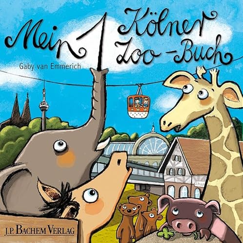 Mein 1. Kölner Zoo-Buch - Gaby van Emmerich