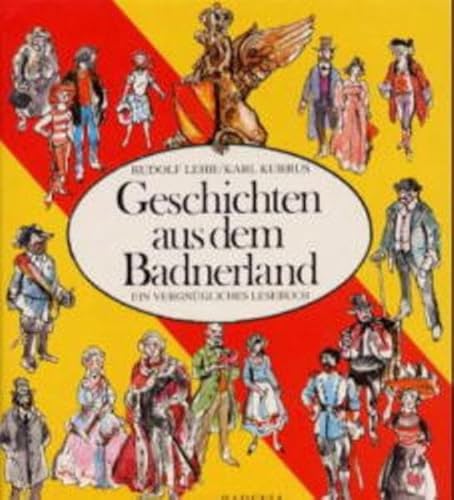 Beispielbild fr Geschichten aus dem Badnerland, ein vergngliches Lesebuch, zum Verkauf von Antiquariat Im Baldreit