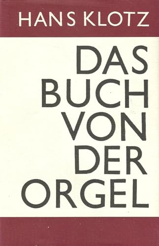 Stock image for Das Buch von der Orgel for sale by Zellibooks. Zentrallager Delbrck