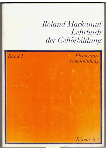 Lehrbuch der Gehörbildung. Band 1: Elementare Gehörbildung.