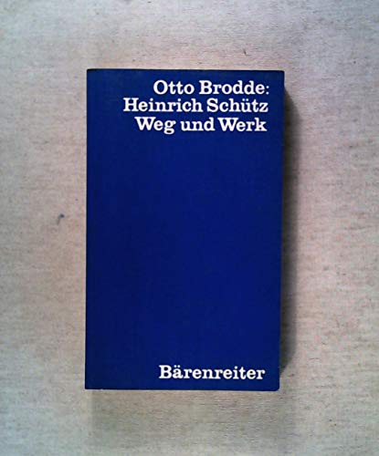 Beispielbild fr Heinrich Schtz. Weg und Werk. zum Verkauf von Antiquariat Dr. Christian Broy