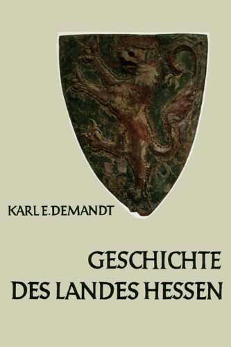 Geschichte des Landes Hessen - Demandt, Karl E.