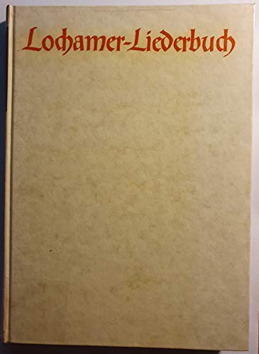 9783761804063: Lochamer Liederbuch. und das Fundamentum organisandi von Conrad Paumann: Faksimileausgabe