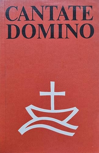 Stock image for Cantate Domino : an ecumenical hymn book. for sale by Ammareal