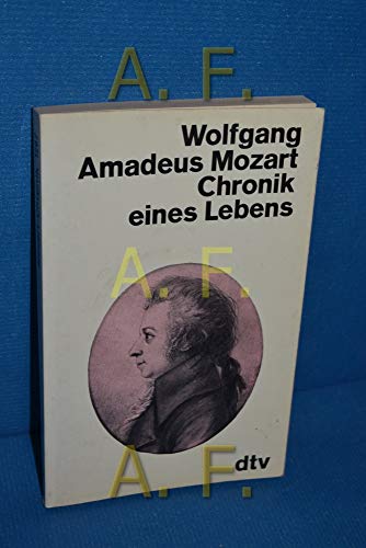 9783761805626: Wolfgang Amadeus Mozart, Chronik eines Lebens