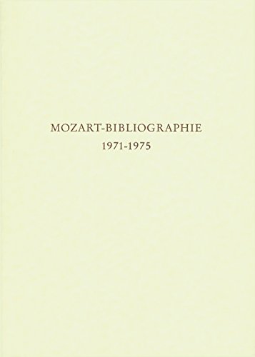 9783761806036: Mozart-Bibliographie, 1971-1975: Mit Nachträgen zur Mozart-Bibliographie bis 1970 (German Edition)