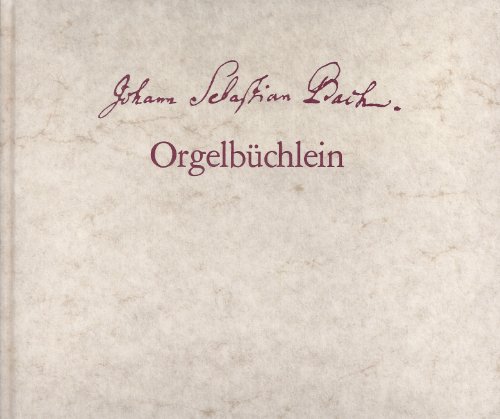 Orgelbüchlein, BWV 599-644. Faksimile der autographen Partitur. Hrsg. v. Heinz-Harald Löhlein.