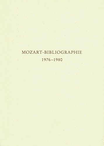 Mozart-Bibliographie, 1976-1980: Mit NachtraÌˆgen zur Mozart-Bibliographie bis 1975 (German Edition) (9783761806784) by AngermuÌˆller, Rudolph