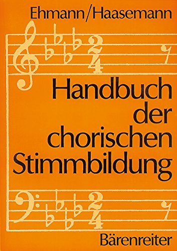 Stock image for Handbuch der chorischen Stimmbildung for sale by medimops
