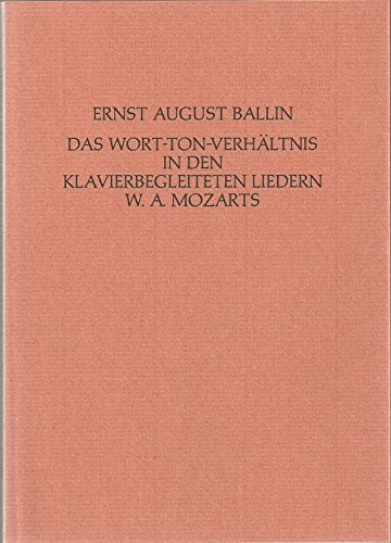 Imagen de archivo de Das Wort-Ton-Verhltnis in den klavierbegleiteten Liedern Mozarts. a la venta por Versandantiquariat Lange