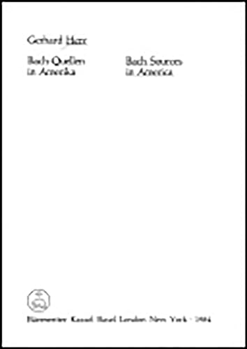 BACH-QUELLEN IN AMERIKA/BACH SOURCES IN AMERIKA. Veroeffentlicht fuer ihre Mitglieder von der Neu...