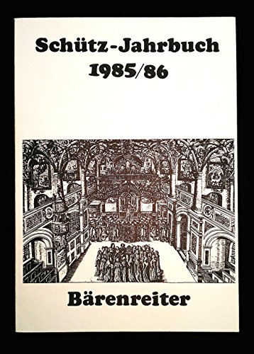 Schütz-Jahrbuch 7./8. Jahrgang 1985/86 - Breig, Werner, Friedhelm Krummacher und Stefan Kunze