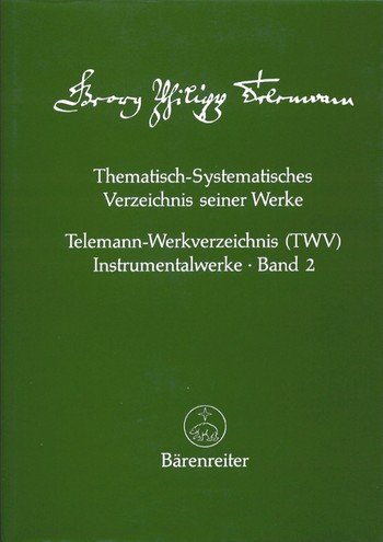 Georg Philipp Telemann, Thematisch-Systematisches Verzeichnis seiner Werke, Bd.2, Instrumentalwerke - Ruhnke Martin