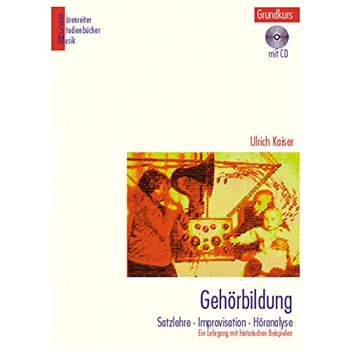 9783761811597: Gehrbildung - Satzlehre - Improvisation - Hranalyse (Book & CD)