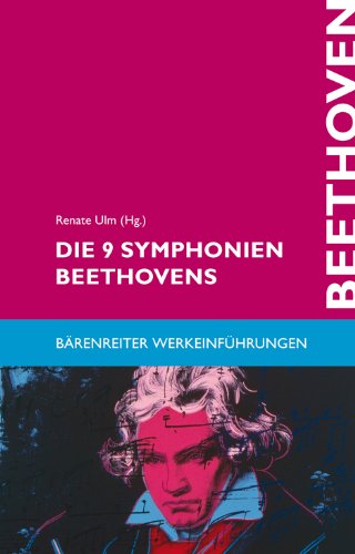 Beispielbild fr Die 9 Symphonien Beethovens: Entstehung, Deutung, Wirkung zum Verkauf von medimops