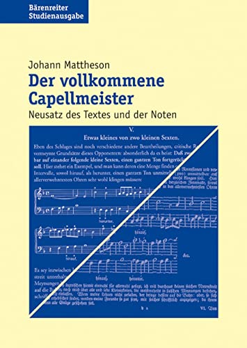 Beispielbild fr Der vollkommene Capellmeister: Neusatz des Textes und der Noten (Documenta Musicologica) zum Verkauf von medimops