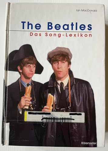 The Beatles. Das Song-Lexikon. Ins Deutsche übersetzt von C. Steinbach. - MacDonald, Ian