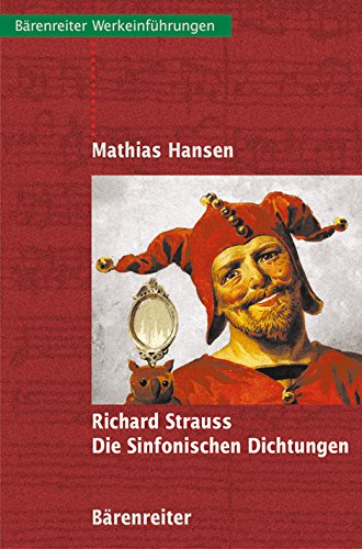 Richard Strauss. Die Sinfonischen Dichtungen - Mathias Hansen