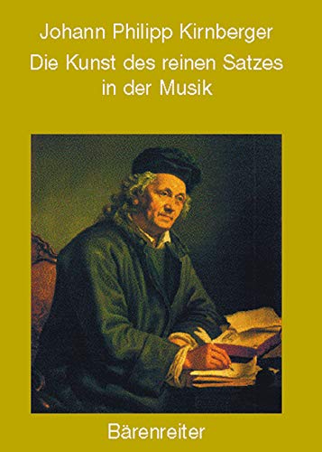 9783761817254: Die Kunst des reinen Satzes in der Musik: Reprint der Ausgabe Berlin 1771 Band I: Harmonielehre