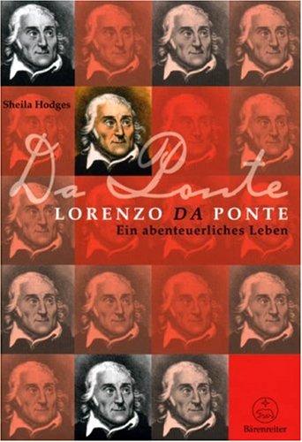 Stock image for Lorenzo Da Ponte : ein abenteuerliches Leben. for sale by Kulturgutrecycling Christian Bernhardt