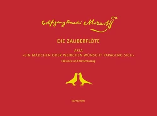 Mozart: "Ein MÃ¤dchen or Weibchen wÃ¼nscht Papageno sich" (9783761817759) by Mozart, Wolfgang Amadeus