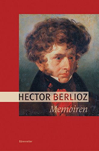 Memoiren - Heidlberger Frank, Berlioz Hector, Heidlberger Frank, Kreher Dagmar
